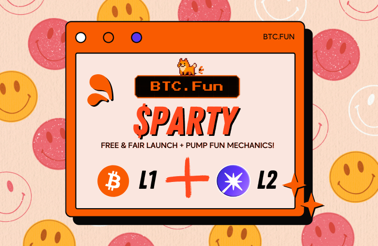 BTC.FUN Party Launch